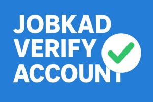 Verify Jobkad.com Account